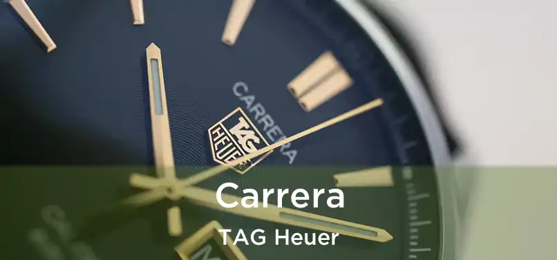 Carrera TAG Heuer