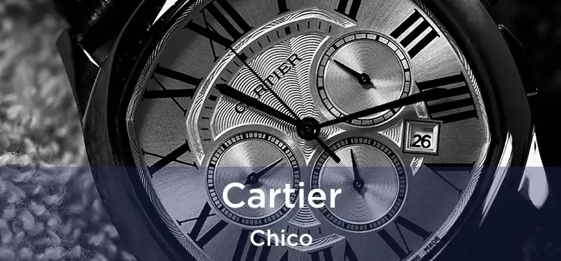 Cartier Chico